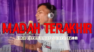 Madah Terakhir (Jika Terdengar Suara Adzan) cover Awal karaoke lirik video