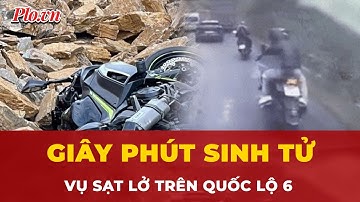 Giây phút sinh tử qua lời kể của tài xế thoát nạn trong vụ sạt lở trên quốc lộ 6 | Tin nhanh