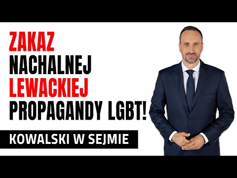 Zakaz nachalnej lewackiej propagandy LGBT!
