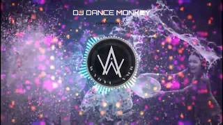 DJ DANCE MONKEY 2020  [W.A]