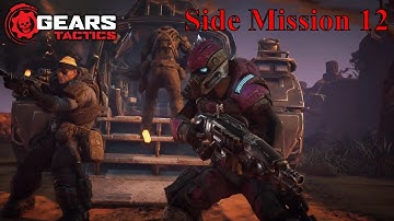 GEARS TACTICS Gameplay Walkthrough Side Mission 12 - No Commentary