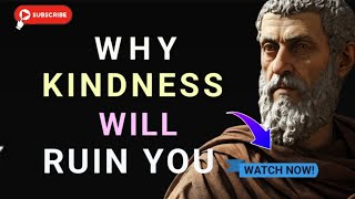 Don't Let Them USE Your KINDNESS! (5 Stoic Principles)