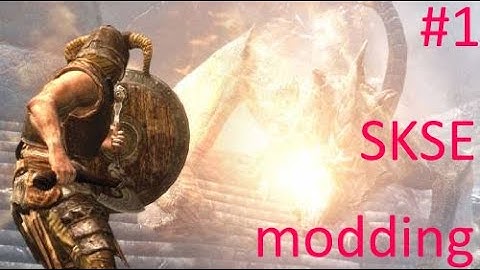 SKSE modding tutorial #1: Brain requirements