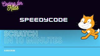 Coding for Kids: Fun with Scratch in 10 Minutes
