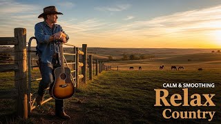 Top Country Songs Playlist 2026 | Relaxing Country Music for Beautiful Peaceful Days