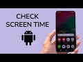 How To Check Screen Time On Android