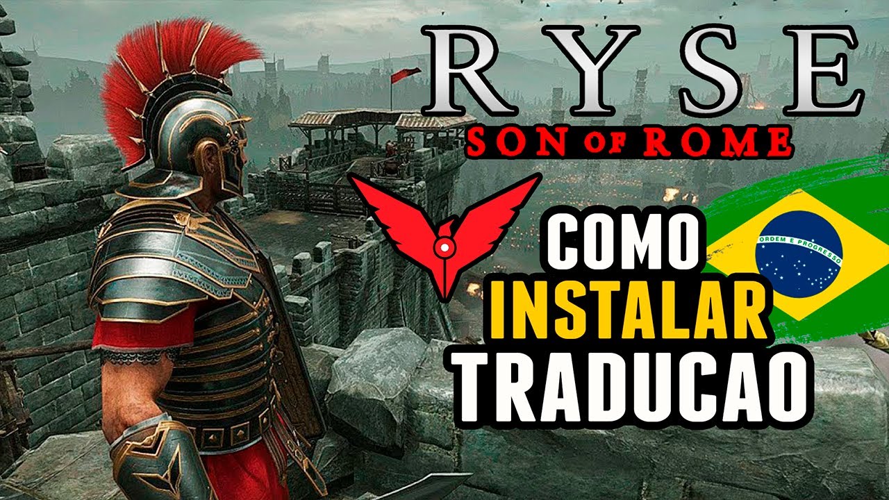 Como instalar a Tradução Ryse Son Of Rome PT-BR - YouTube