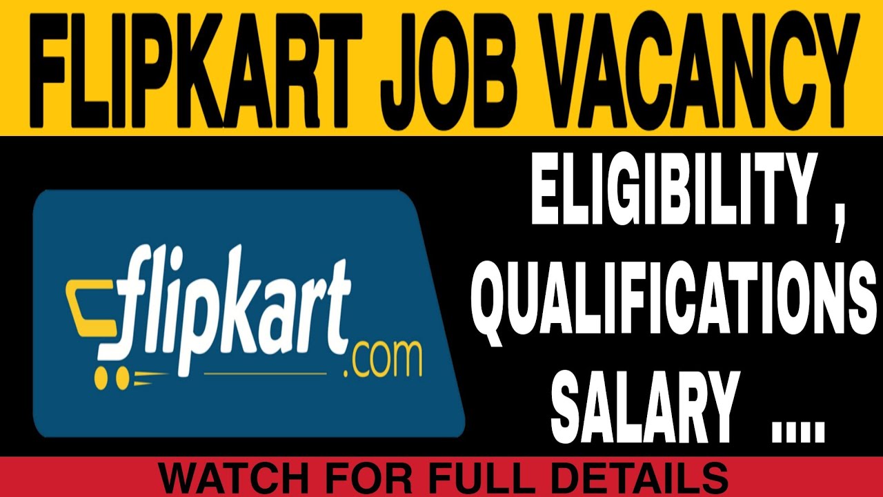Flipkart Flipkart jobs amazon new job vacancy 2020 flipkart job