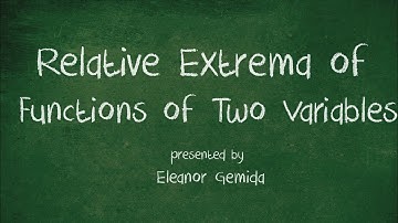 3.8. Relative Extrema of Functions of Two Variables