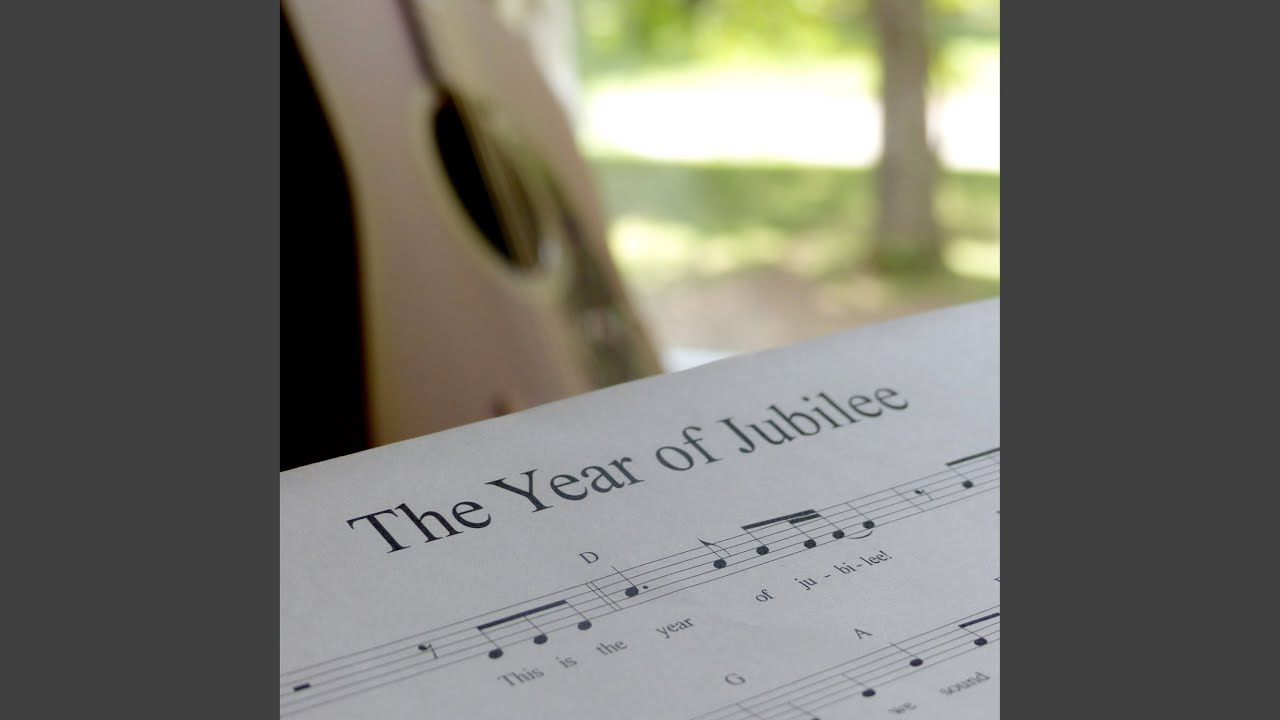 This Is the Year of Jubilee - YouTube