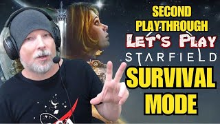 Renfail Plays Starfield Survival Mode (Second Playthrough Live Part 3)