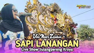 SAPI LANANGAN - VOC NOER ZASKIA | YANG GANTENG INDRAA JAYA - JULANGPERENG KROYA