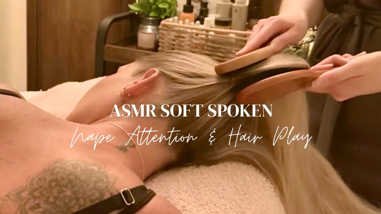 ASMR Soft Spoken Nape Attention | Wooden Brushes, Combs, Nail scratching & Gentle Care For Sleep.