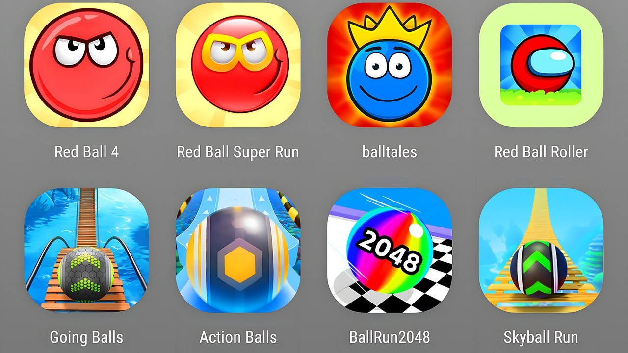 Red Ball 4,Red Ball Super Run,Red Ball Roller,Going Balls,Action Balls,Ball Run 2048,Sky Ball