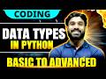 Data Types in Python | Python Tutorial for Beginners |Complete Data Types in Python Under 10 Minutes