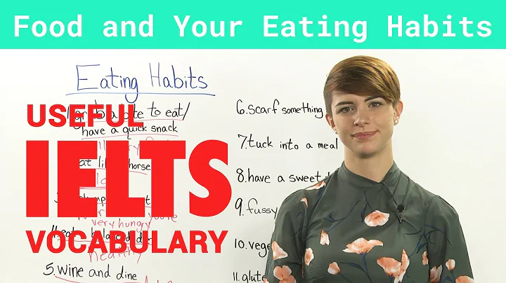 IELTS Speaking Vocabulary - Talking about Food and Eating Habits - DayDayNews