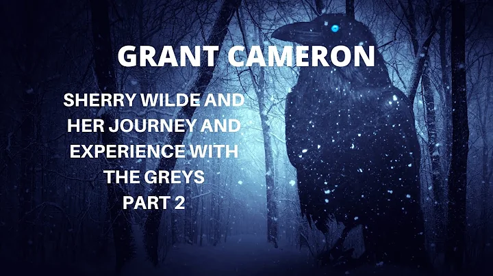 GRANT CAMERON Sherry Wilde on her Journey and Expe...