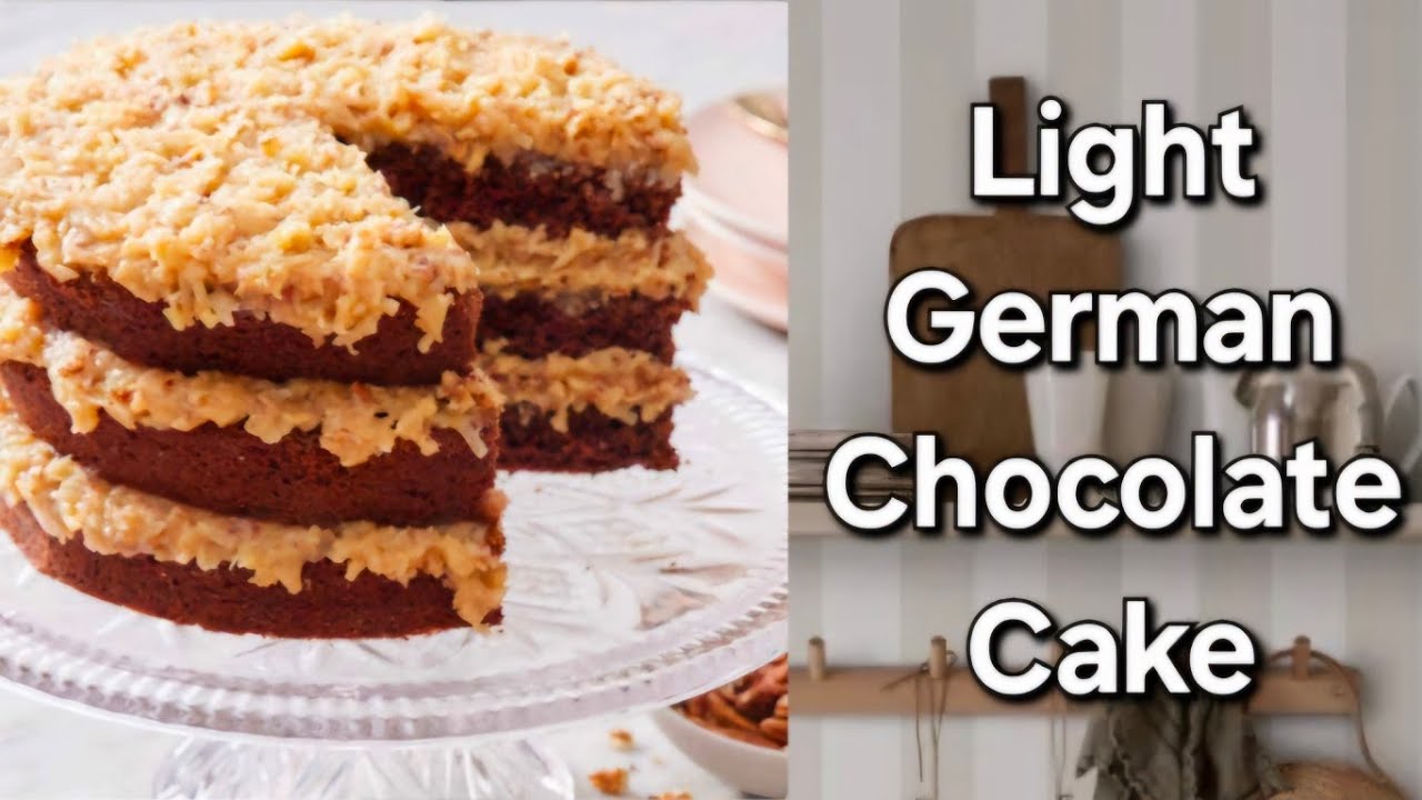 Light German Chocolate Cake Recipe and Directions YouTube