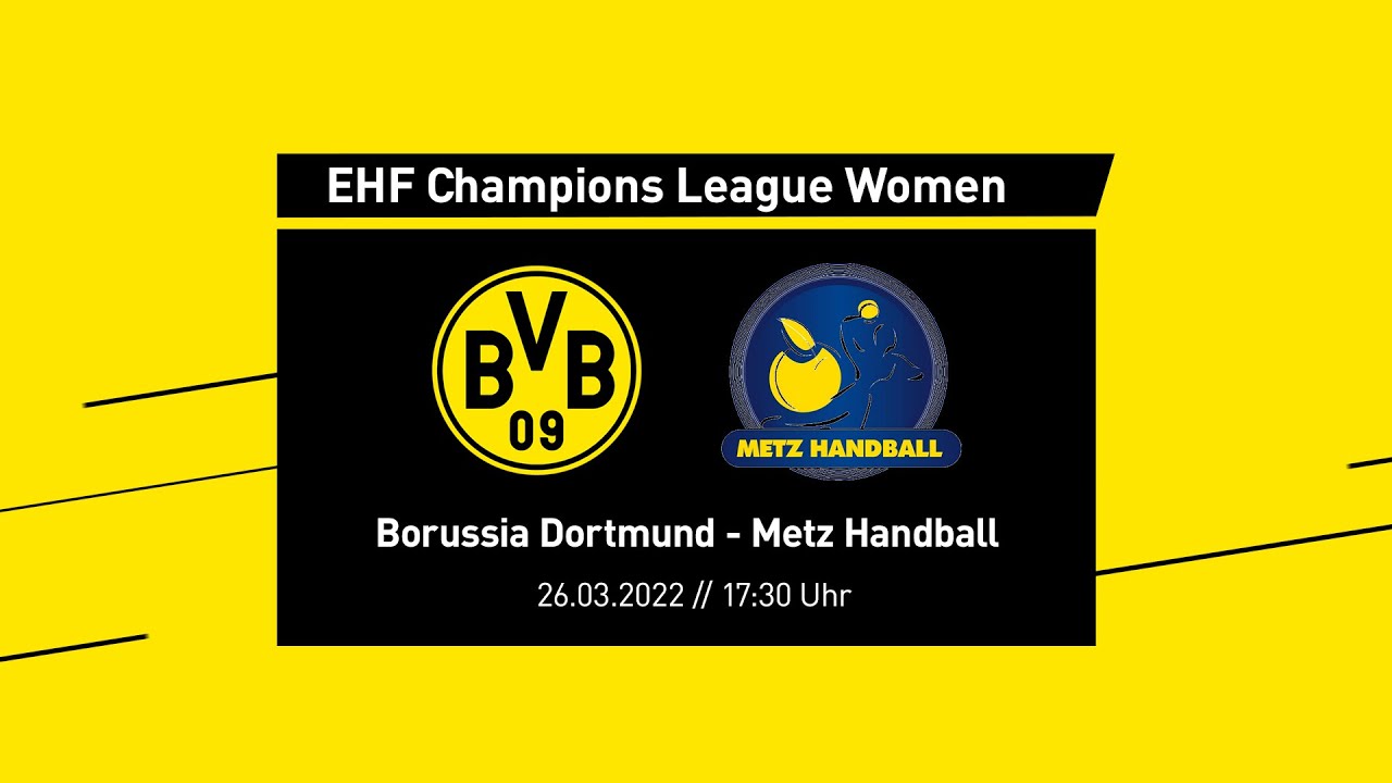ReLive BVB - Metz Handball EHF Champions League der Frauen Play-offs
