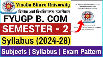 VBU B.Com Semester - 2 Syllabus 2024-28 Session || VBU FYUGP B.Com Semester 2 Syllabus 2025 #vbu