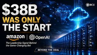Amazon & OpenAI’s $38B Deal Was Only the Start | What Changed in 2026 - Edition 1