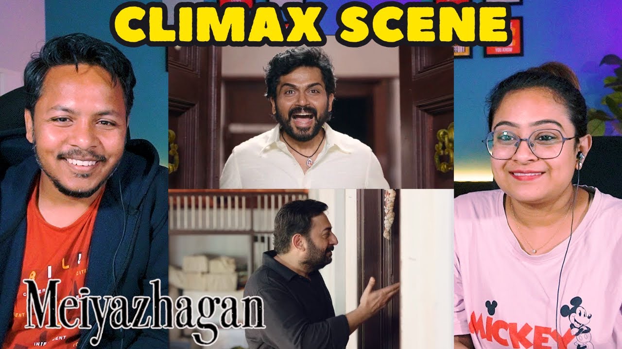 Meiyazhagan Climax Scene | Full Movie Reaction Part 7
