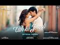 Uth Ke Jandi Official Teaser Amit Mishra Neeru Mehta Aayush Anand Sana Khan Faisal Miya mp3