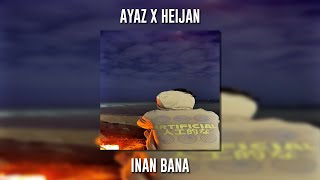 Ayaz ft. Heijan - İnan Bana (Speed Up) Resimi