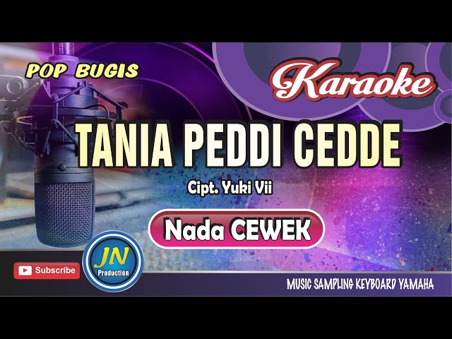 Tania Peddi Cedde_Karaoke Bugis Keyboard_Nada Cewek_Kary.Yuki Vii class=