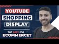Google Ads for E-Commerce Showdown: YouTube vs Shopping vs Display