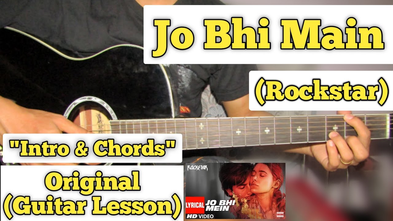 Jo Bhi Main   Rockstar  Guitar Lesson  Intro  Chords  Mohit Chauhan