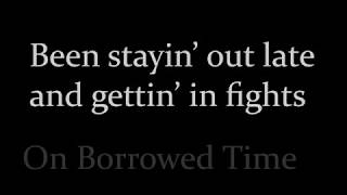 On Borrowed Time Lyric Video