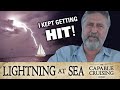 LIGHTNING Hits Boats. Here's How to Deal With It [Capable Cruising Guides]