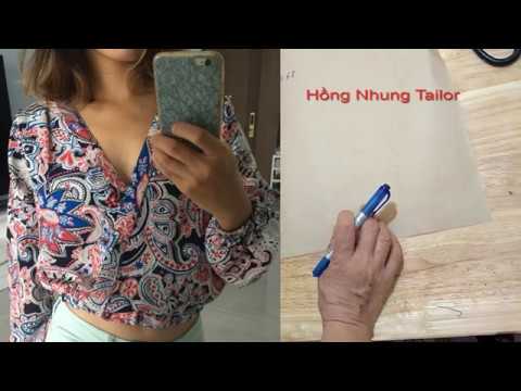 Hướng dẫn cắt áo lửng cổ tim chéo, gấu bo. How to cut women's shirts.