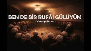 Ben De Bir Rufâi Gülüyüm Anatolian Sufi Rock With Dhikr