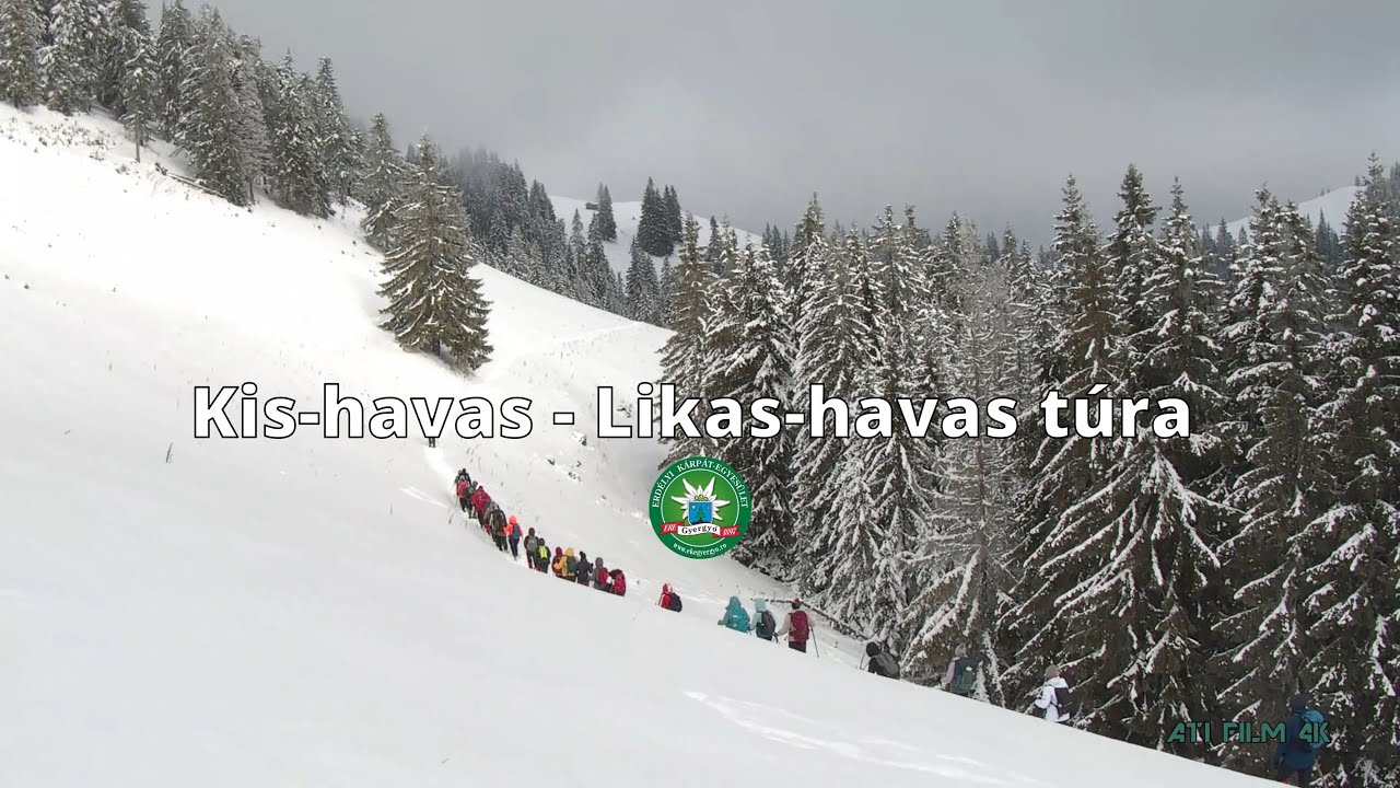 Kis-havas  -  Likas-havas, Gyergyószéki EKE-túra 2026 (ATI FILM)