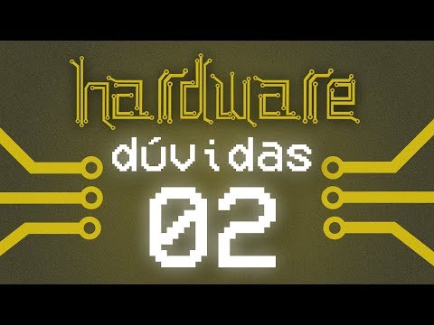 Curso Hardware - Tirando Dúvidas #02
