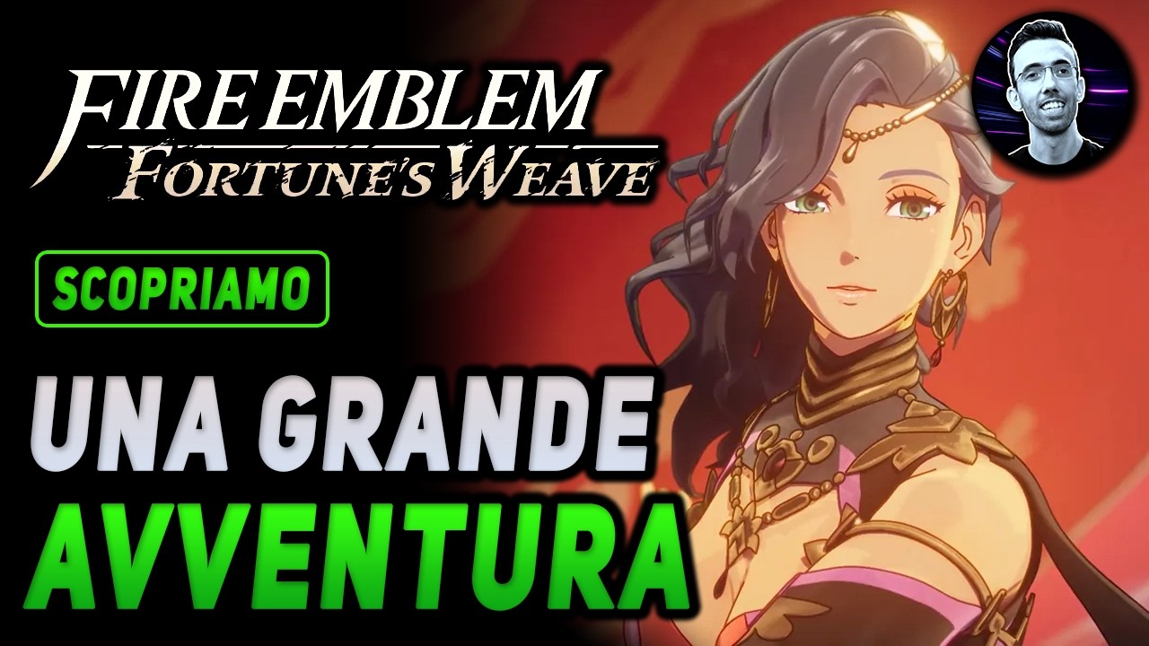 UNA GRANDE AVVENTURA | FIRE EMBLEM FORTUNE'S WEAVE Gameplay ITA