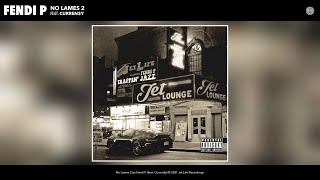 Fendi P - No Lames 2 (Audio) (feat. Curren$y)