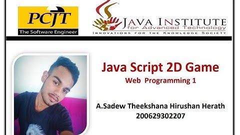 Java Script| 2D Game Development| Sadew Theekshana| Java Institute