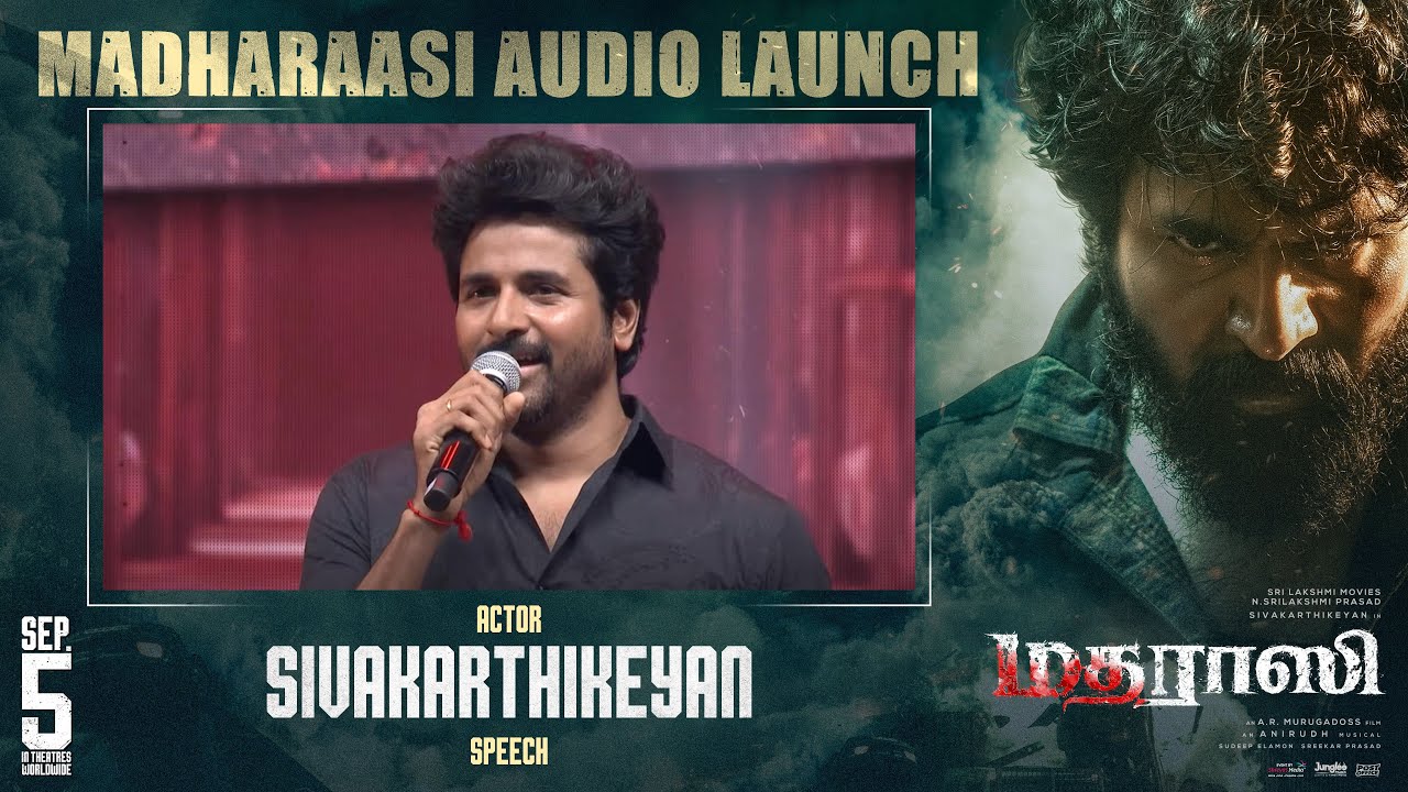 Sivakarthikeyan Speech | Madharaasi Audio Launch | A.R.Murugadoss | Rukmini Vasanth | Anirudh