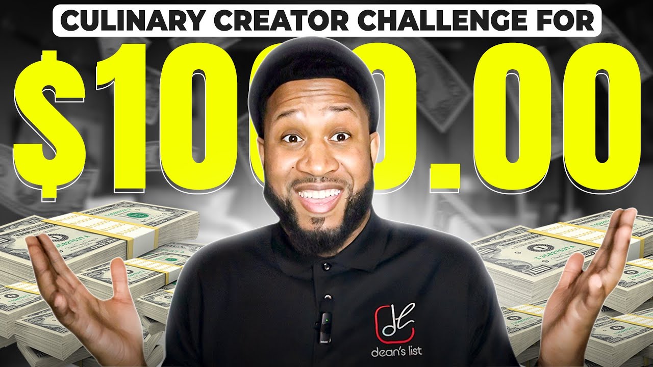 Dean’s List - Culinary Creators Challenge