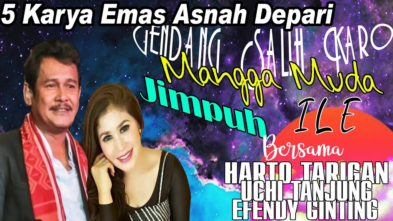 LAGU KARO KARYA ASNAH DEPARI 