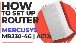 ✅ How to Setup Mercusys MB230-4G | How to Set Up Mercusys AC1200 MB230-4G WiFi Router