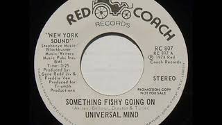 Universal Mind -   Something fishy going on