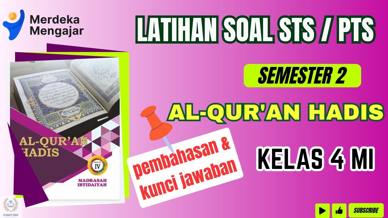LATIHAN SOAL STS/ PTS GENAP AL QURAN HADIS kelas 4 MI Semester 2 | Beserta Kunci Jawaban