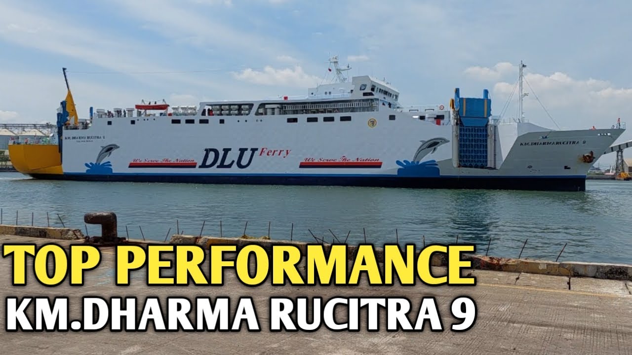 🔴 KAPAL FERRY DHARMA RUCITRA 9 SANDAR DI PELABUHAN TANJUNG EMAS SEMARANG
