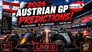 S1 E20 - F1 Austrian Grand Prix 2026 Preview & Predictions!