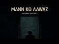 Mann Ko Aawaz Manish Tumrok Limbu Official Lyrics Video