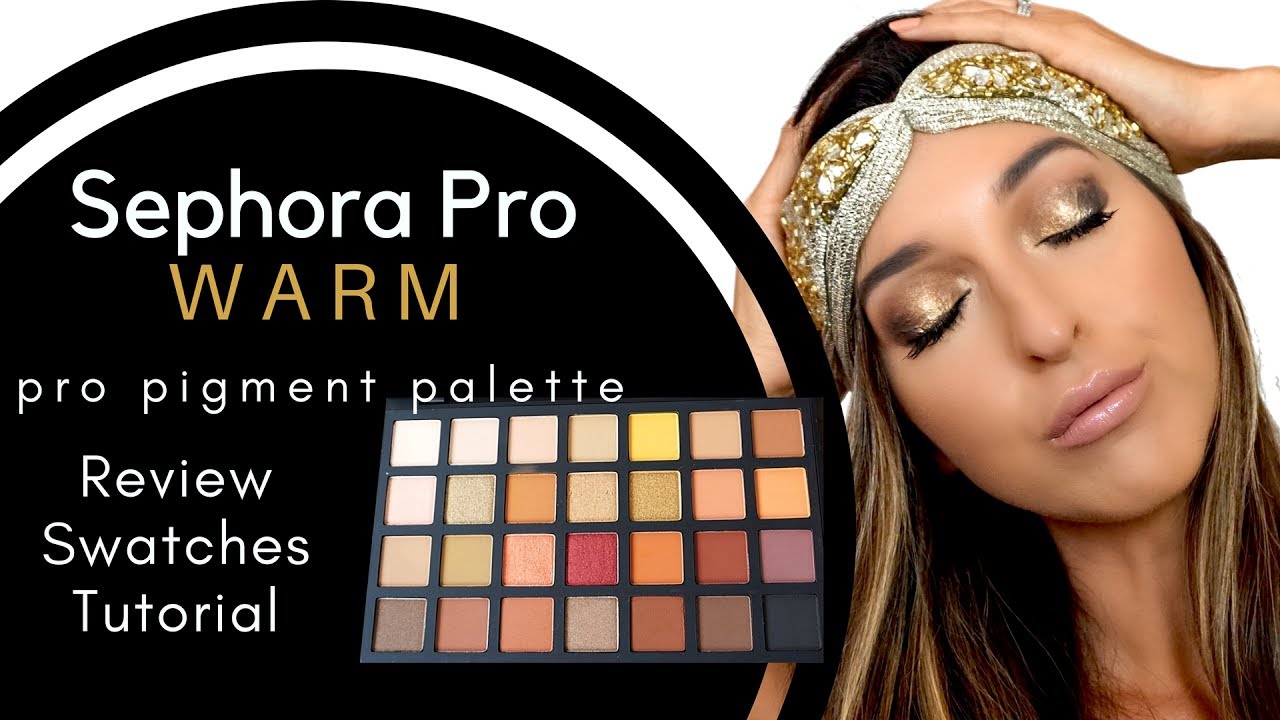 Sephora Pro,  Warm palette: First impression, Swatches &  Tutorial
